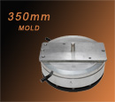 350mm Molde